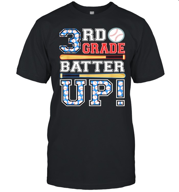 3rd Grade Batter Up Baseball-Third Grade Back To School shirt Classic Men's T-shirt