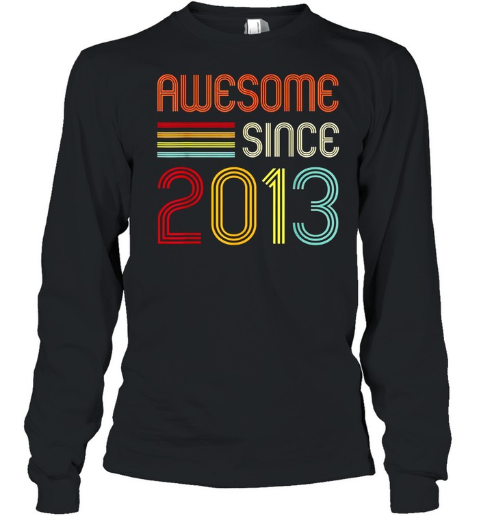 Awesome Since 2013 7th Birthday Retro shirt Long Sleeved T-shirt