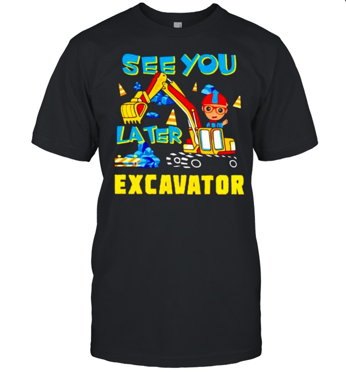 Blippi see you later excavator shirt Classic Men's T-shirt