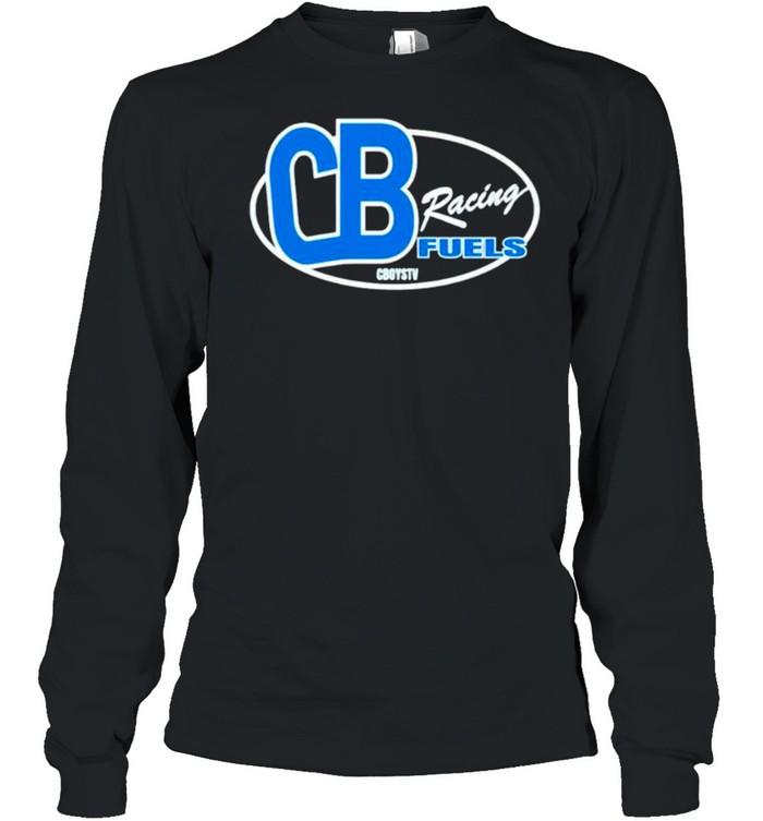 Cboystv Racing Fuels shirt Long Sleeved T-shirt