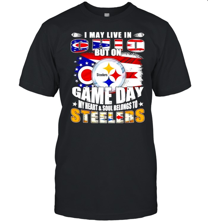 I may live in Ohio but on game day my heart Steelers shirt Classic Men's T-shirt
