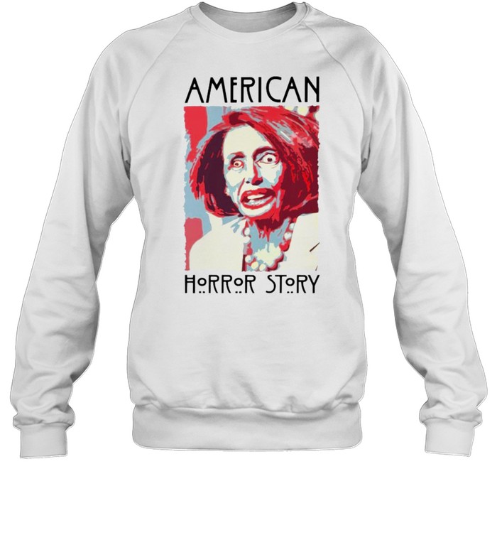 Nancy Pelosi American horror story shirt Unisex Sweatshirt