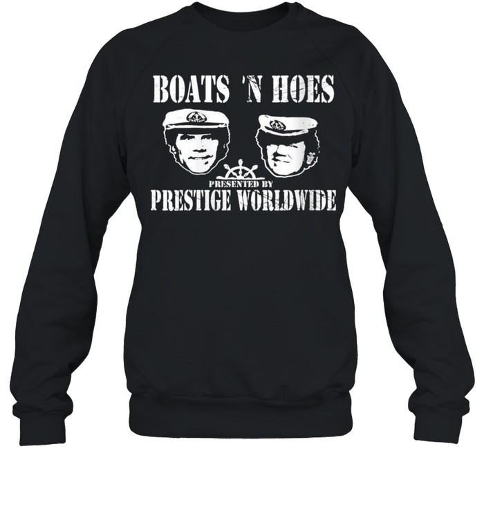 Boats N Hoes Meme shirt Unisex Sweatshirt