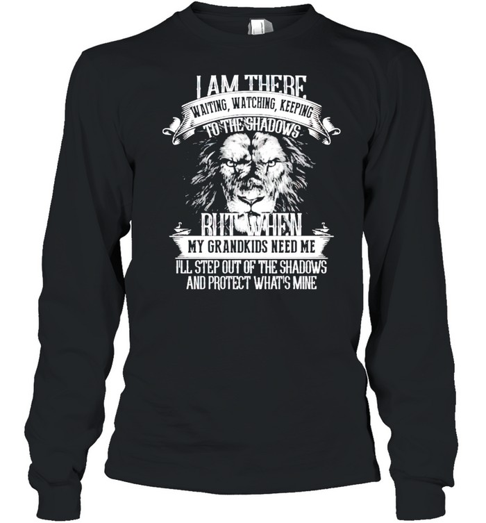 I’m there waiting watching keeping to the shadows shirt Long Sleeved T-shirt