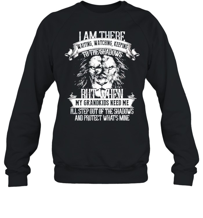 I’m there waiting watching keeping to the shadows shirt Unisex Sweatshirt