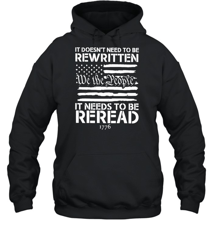 It doesn’t need to be rewritten Unisex Hoodie