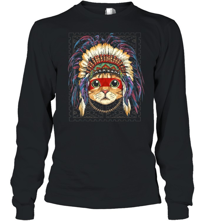 Native Indian Cat Native American Indian Cats shirt Long Sleeved T-shirt