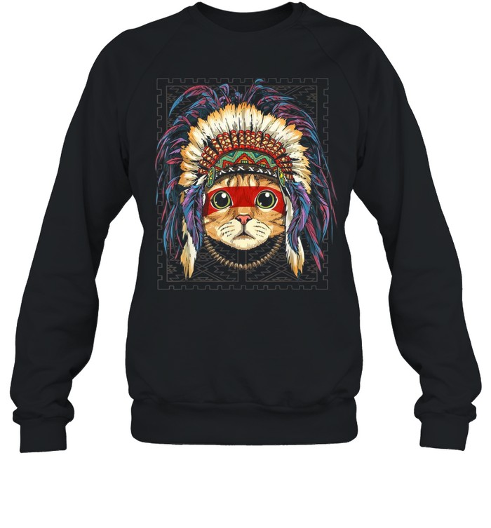 Native Indian Cat Native American Indian Cats shirt Unisex Sweatshirt