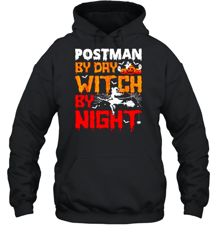 Postman by day witch by night Halloween shirt Unisex Hoodie