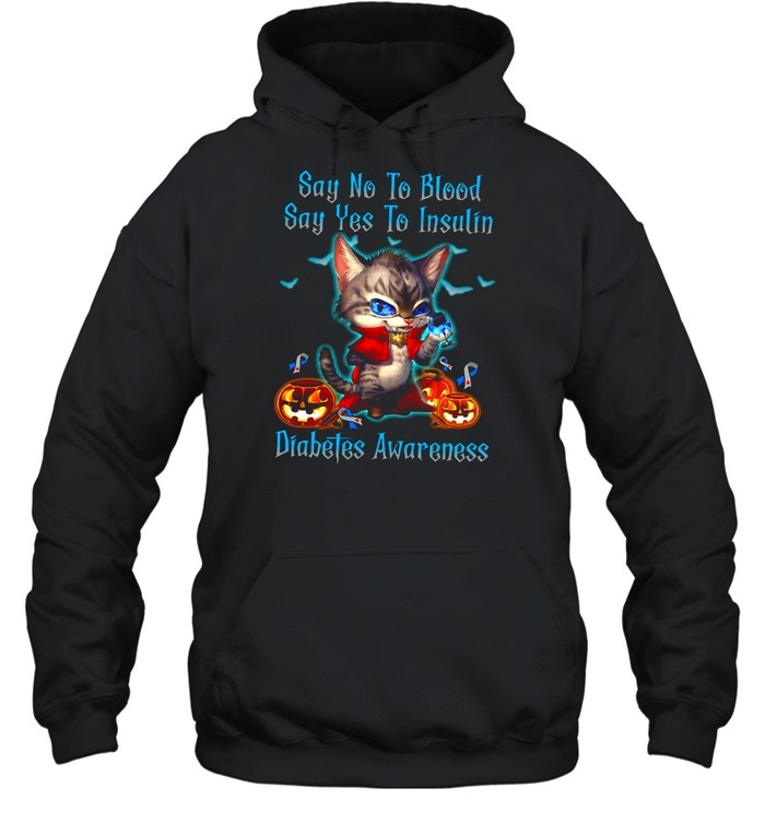 say yes to insulin diabetes awareness shirt Unisex Hoodie