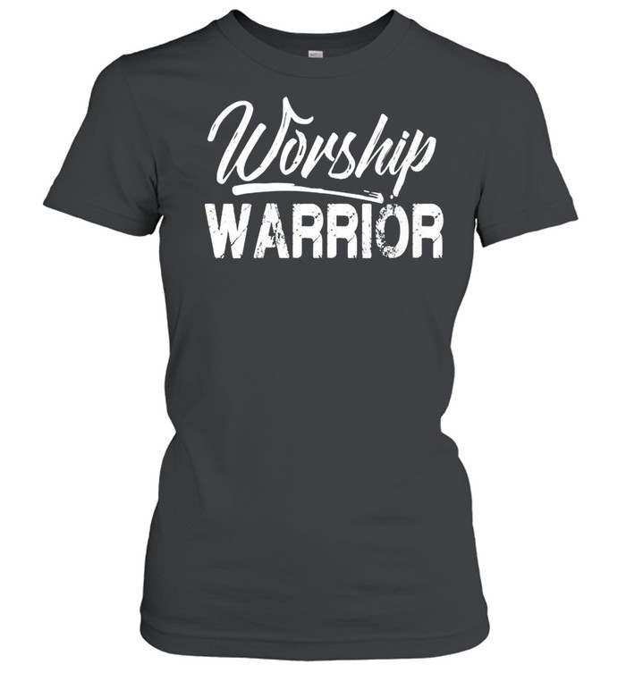 Worship Warrior shirt Classic Women's T-shirt