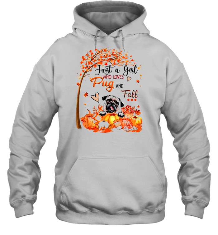 Autumn Leave Tree Just A Girl Who Loves Pug And Fall Halloween Unisex Hoodie