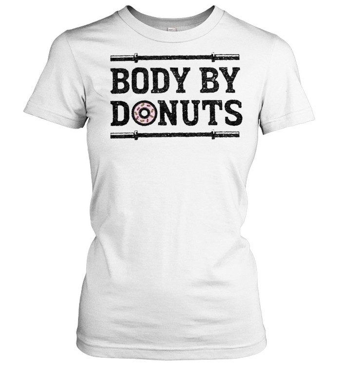 Body by Donuts shirt Classic Women's T-shirt