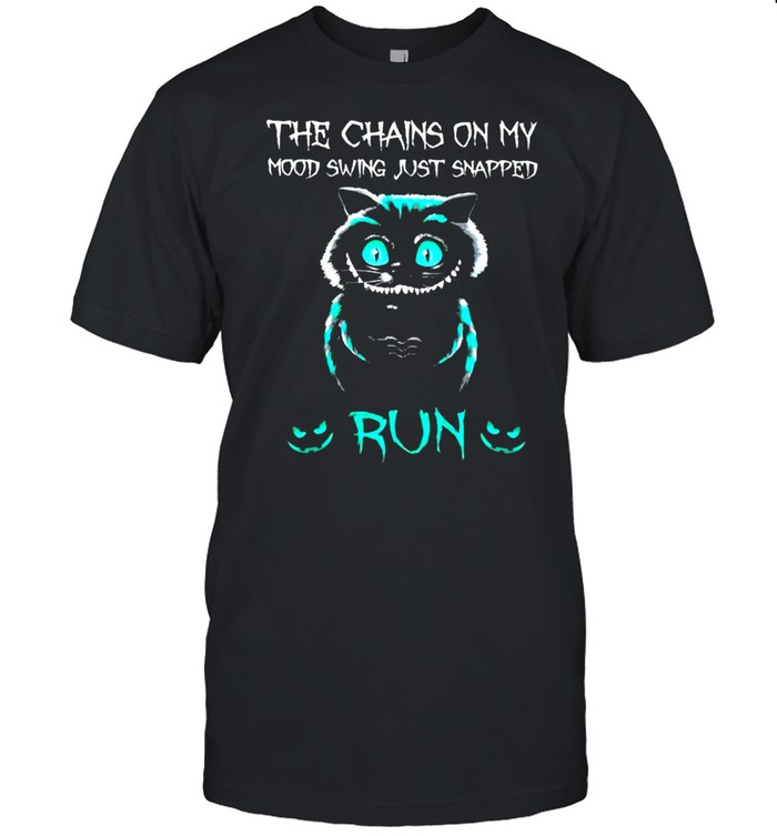 Cat the chains on my mood swing just snapped run shirt Classic Men's T-shirt