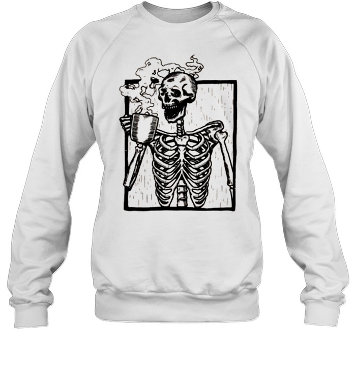 Distressed Skeleton Vintage Picture Smiling Skull Coffee shirt Unisex Sweatshirt