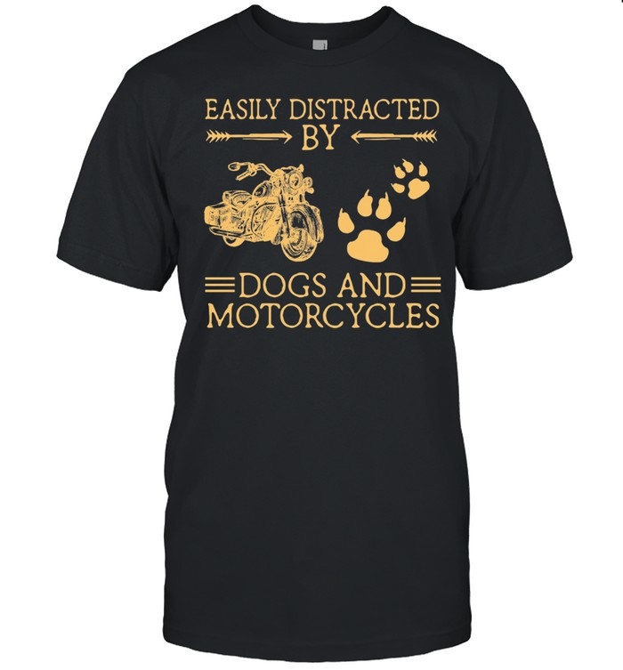 Easily Distracted By Dogs And Motorcycles shirt Classic Men's T-shirt