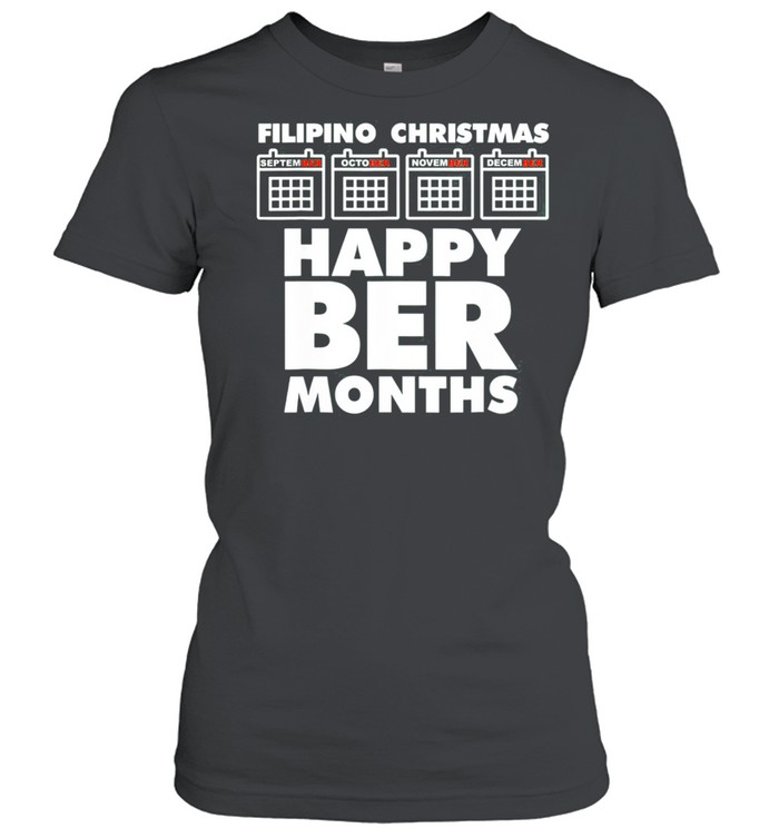 Filipino Christmas Happy Beer Months shirt Classic Women's T-shirt