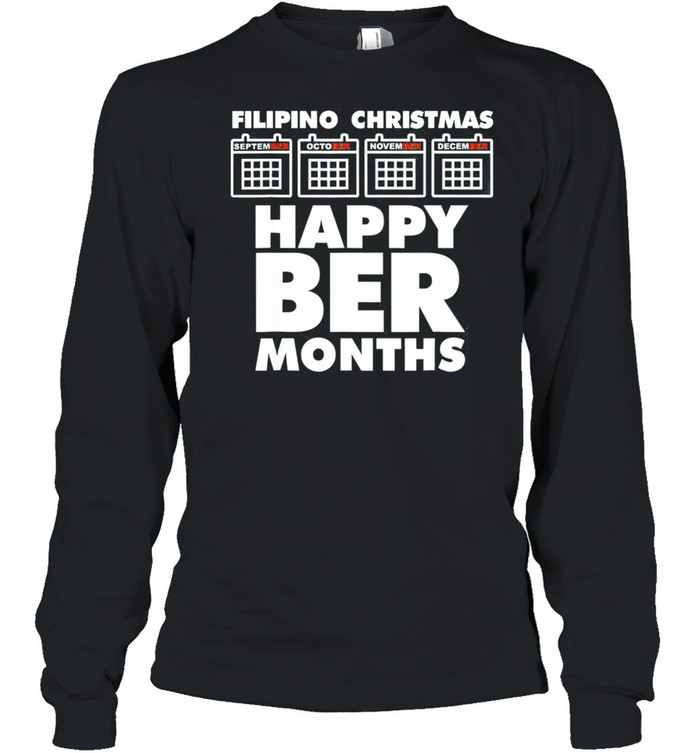 Filipino Christmas Happy Beer Months shirt Long Sleeved T-shirt