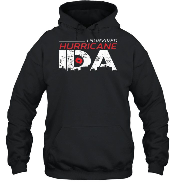 I Survived Hurricane IDA shirt Unisex Hoodie