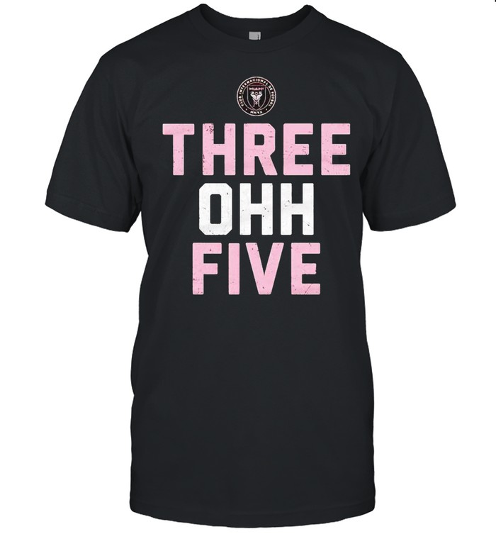 Inter Miami CF three ohh five shirt