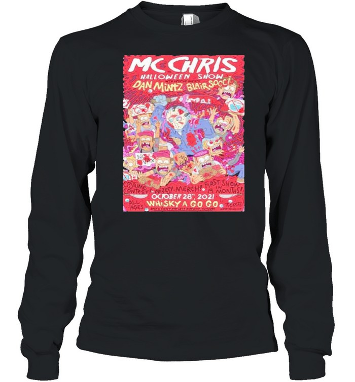 Mc Chris Halloween show Dan Mintz blair socci shirt Long Sleeved T-shirt