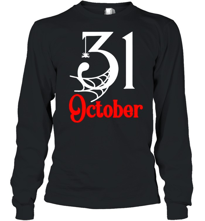 October 31st Halloween shirt Long Sleeved T-shirt