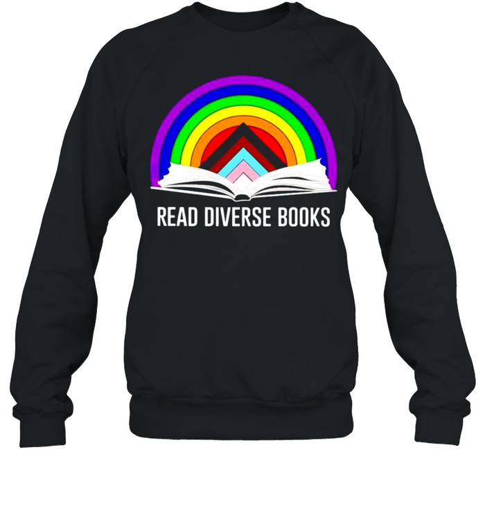 Rainbow read diverse books shirt Unisex Sweatshirt