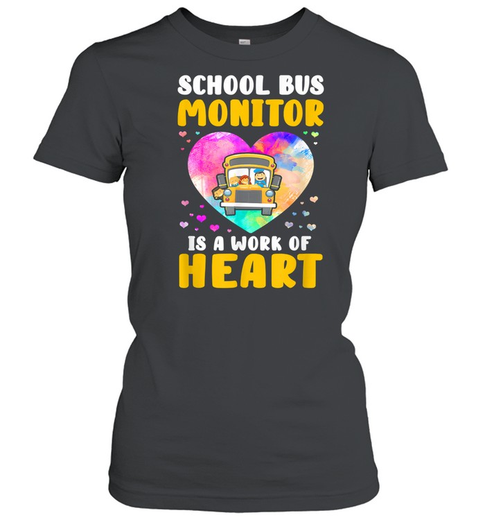 School Bus Monitor It’s A Work Of Heart Watercolor shirt Classic Women's T-shirt