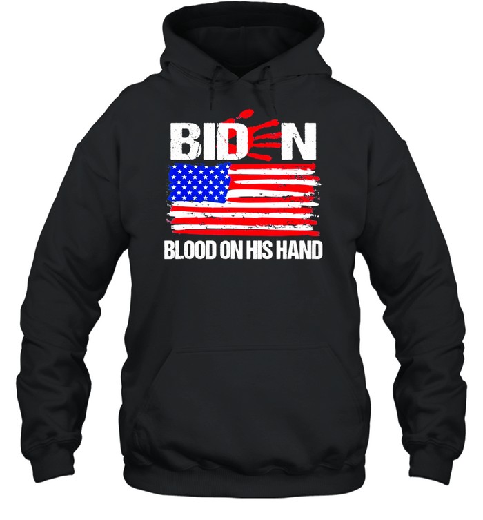 biden Blood On His Hands Bring Trump Back American Flag shirt Unisex Hoodie