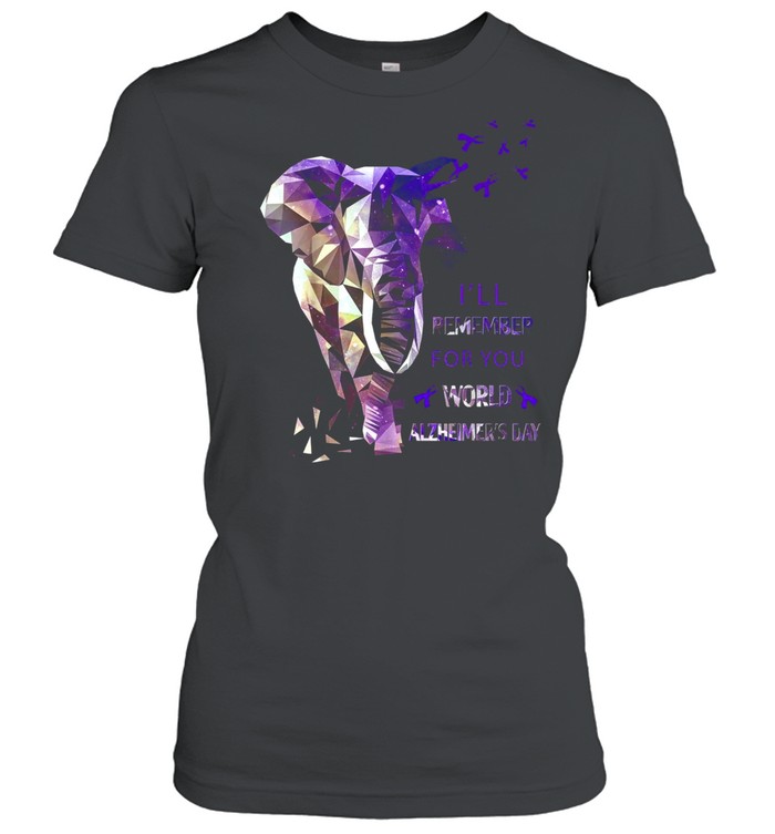 Elephant I’ll Remember For You World Alzheimer’s Day shirt Classic Women's T-shirt