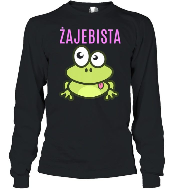 Frog Zajebista shirt Long Sleeved T-shirt