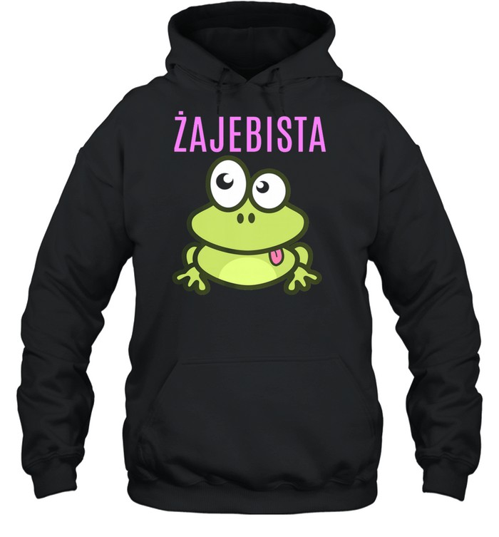 Frog Zajebista shirt Unisex Hoodie