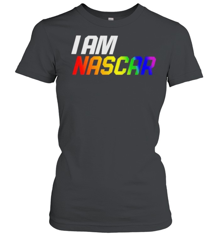 I am Nascar shirt Classic Women's T-shirt