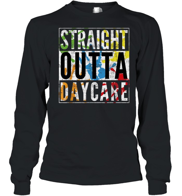 Kids Straight Outta Daycare Fun Child Graduation shirt Long Sleeved T-shirt