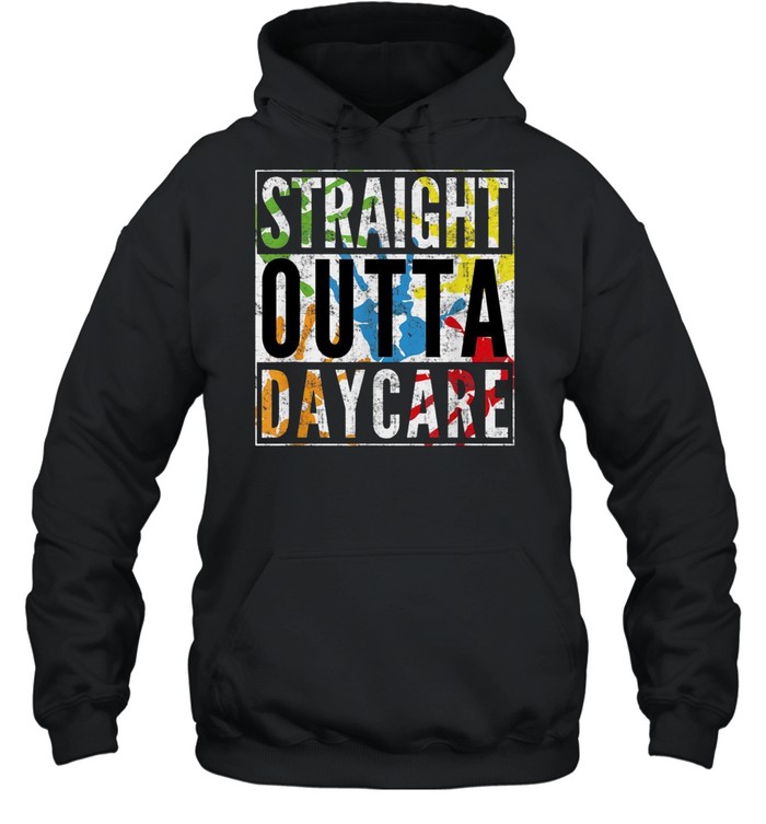 Kids Straight Outta Daycare Fun Child Graduation shirt Unisex Hoodie