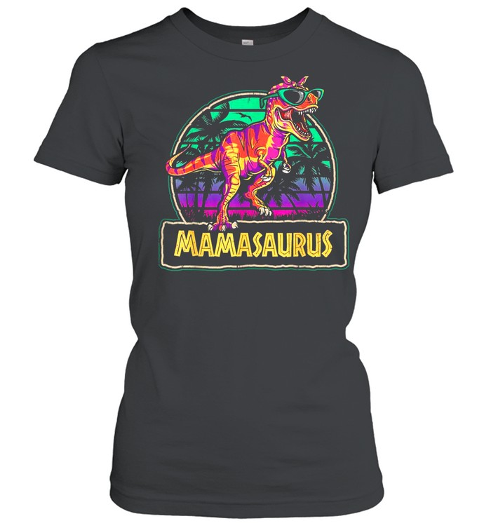 Mamasaurus T Rex Dinosaur Mama Saurus Family Matching shirt Classic Women's T-shirt