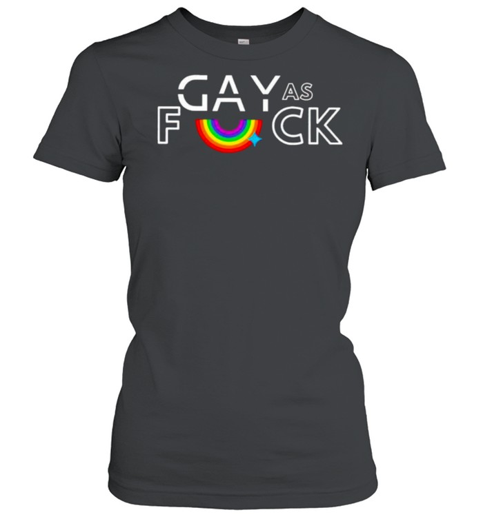 Rainbow gay as fuck shirt Classic Women's T-shirt