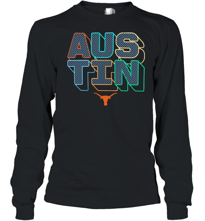 Texas Longhorns Hometown AUS-TIN shirt Long Sleeved T-shirt