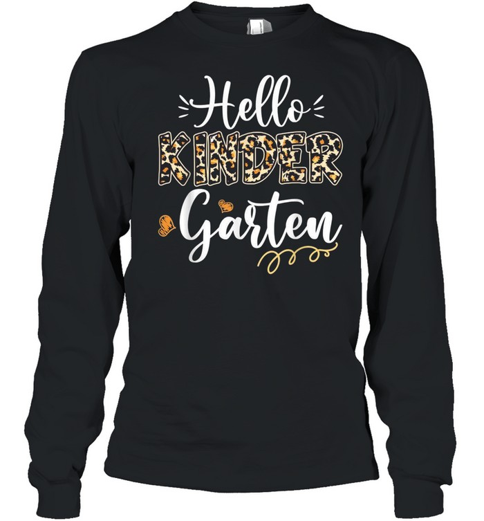 Back To School Hello Kindergarten Leopard Teacher Student shirt Long Sleeved T-shirt