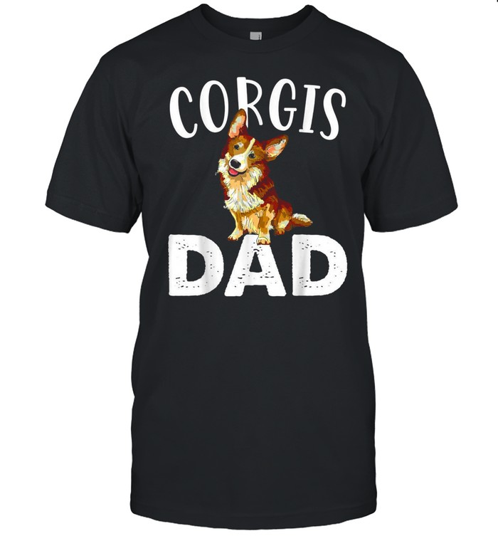 Corgis Dad, Cute Love Corgis Dogs Father Day shirt Classic Men's T-shirt