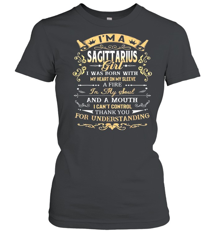 I’m A Sagittarius Girl Sagittarius Birthday shirt Classic Women's T-shirt