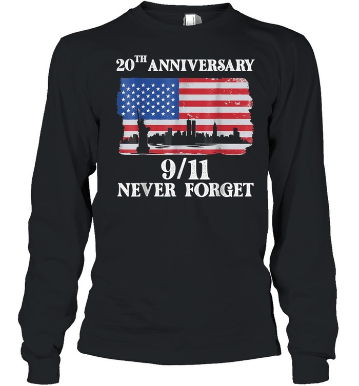 Never Forget 9_11 20th Anniversary 2021 Usa Flag shirt Long Sleeved T-shirt