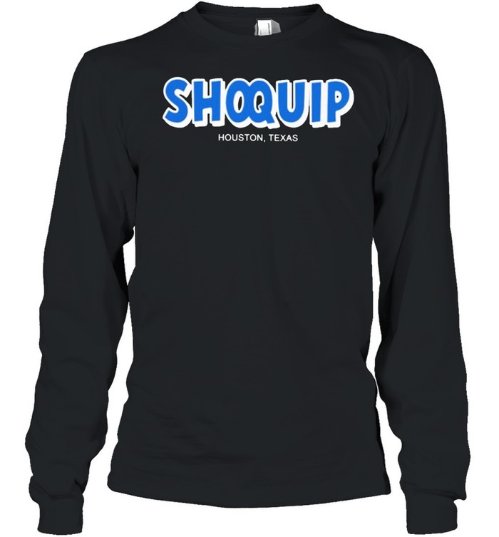 shoquip houston Texas shirt Long Sleeved T-shirt