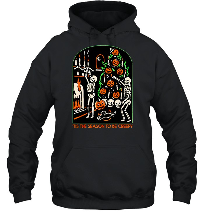 Skeleton pumpkin halloween tis the season to be creepy shirt Unisex Hoodie