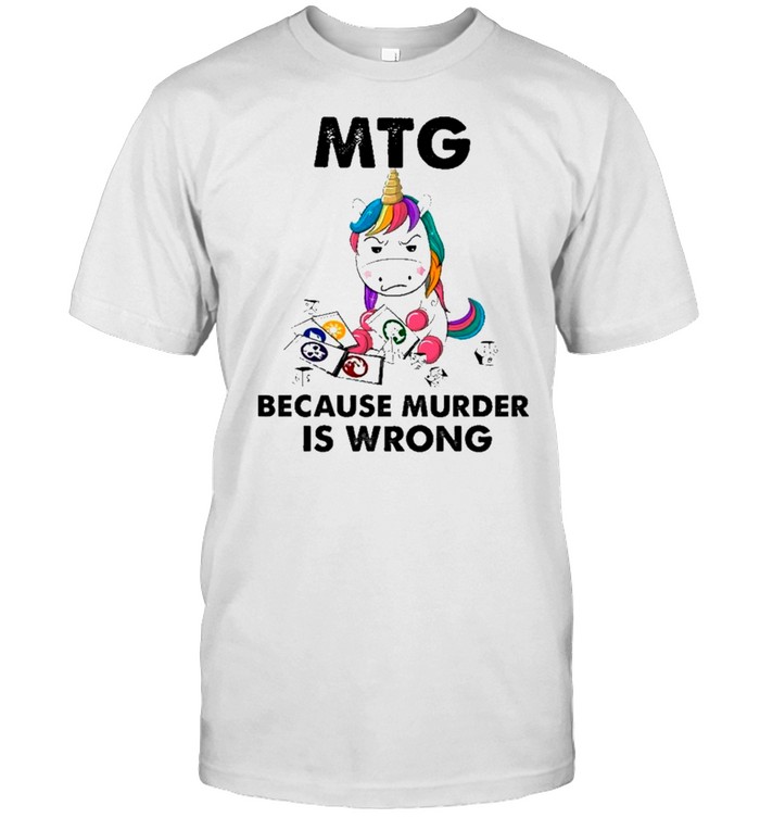 Unicorn MTG because murder is wrong shirt Classic Men's T-shirt