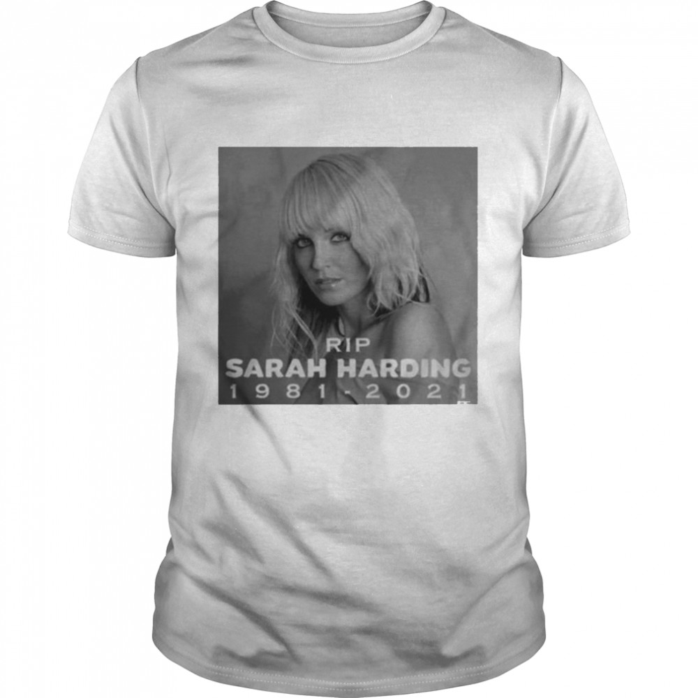 RIP Sarah Harding essential 1981 2021 shirt Classic Men's T-shirt