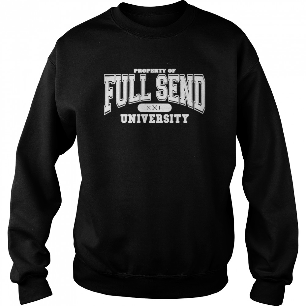 Property of full send XXL university shirt T Shirt Classic