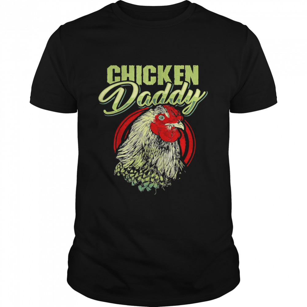 Chicken Daddy shirt Classic Men's T-shirt