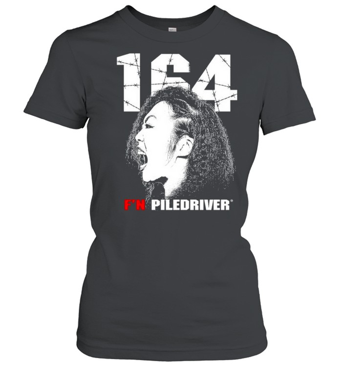 164 F’N Piledriver shirt Classic Women's T-shirt