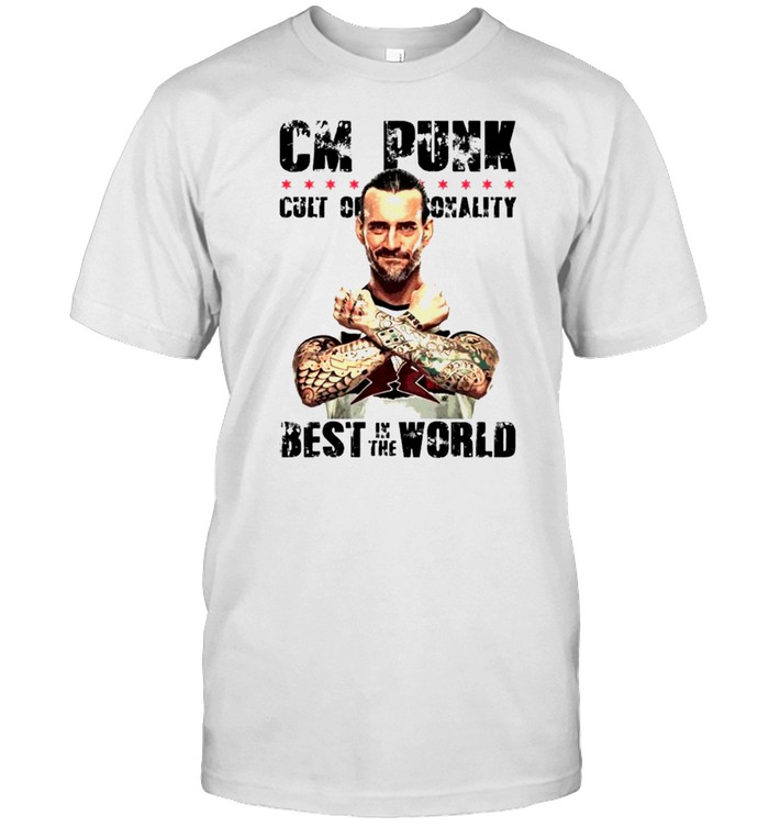 Cm Punk Cult of Personality best in the world shirt Classic Men's T-shirt